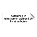 Aufenthalt in Ruheräumen während der Fahrt verboten