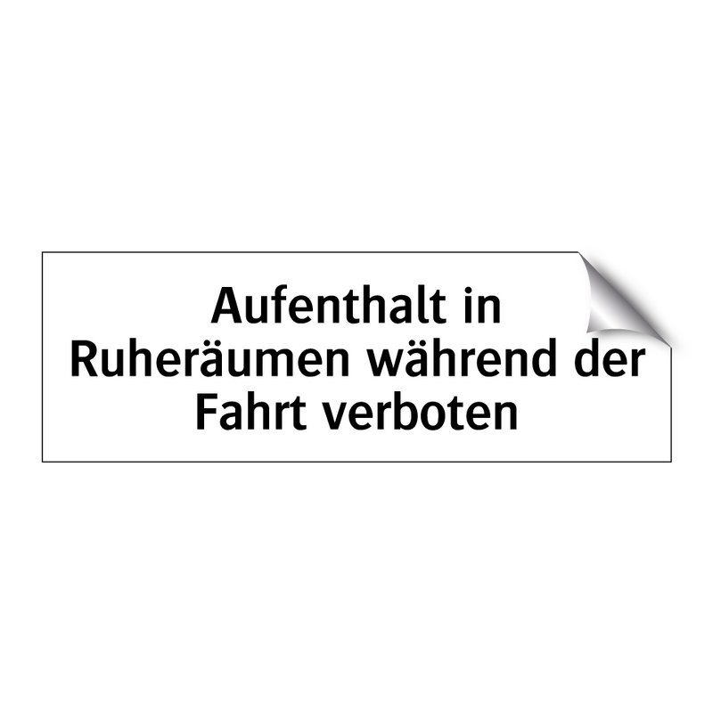 Aufenthalt in Ruheräumen während der Fahrt verboten