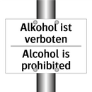 Alkohol ist verboten - Alcohol is prohibited