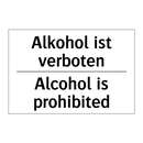 Alkohol ist verboten - Alcohol is prohibited