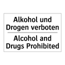 Alkohol und Drogen verboten - Alcohol and Drugs Prohibited