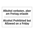 Alkohol verboten, aber am Freitag /.../ - Alcohol Prohibited but Allowed /.../