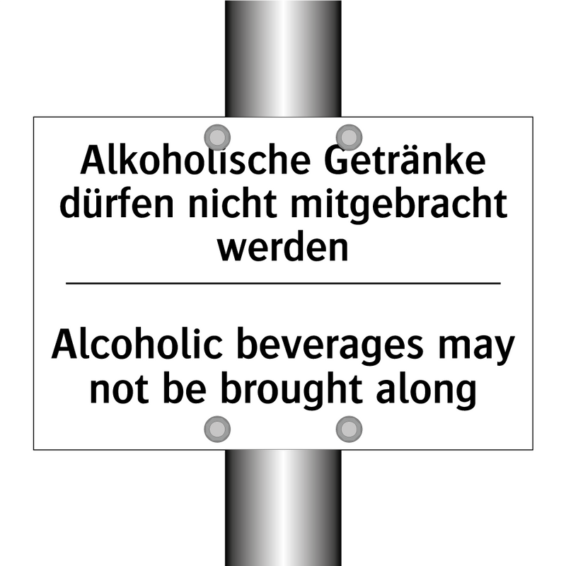 Alkoholische Getränke dürfen nicht /.../ - Alcoholic beverages may not be /.../