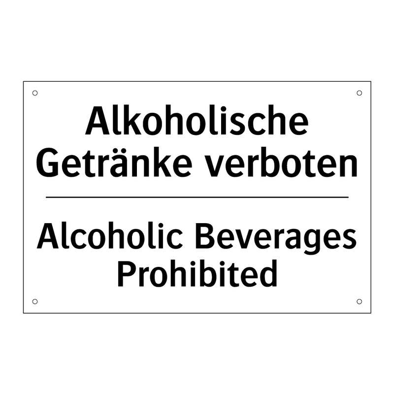 Alkoholische Getränke verboten - Alcoholic Beverages Prohibited