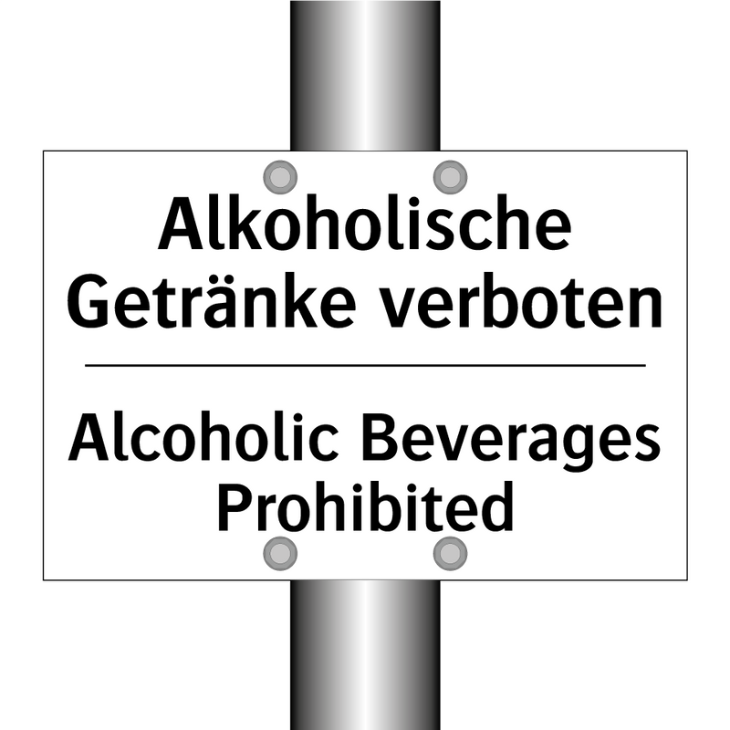 Alkoholische Getränke verboten - Alcoholic Beverages Prohibited