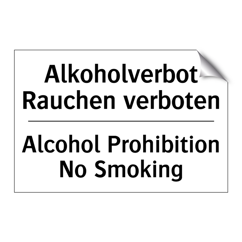 Alkoholverbot Rauchen verboten - Alcohol Prohibition No Smoking