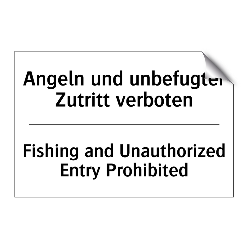 Angeln und unbefugter Zutritt /.../ - Fishing and Unauthorized Entry /.../