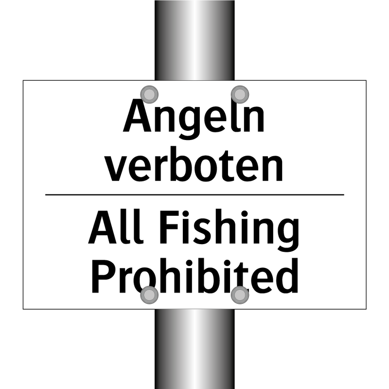 Angeln verboten - All Fishing Prohibited
