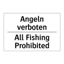 Angeln verboten - All Fishing Prohibited