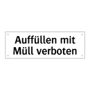 Auffüllen mit Müll verboten