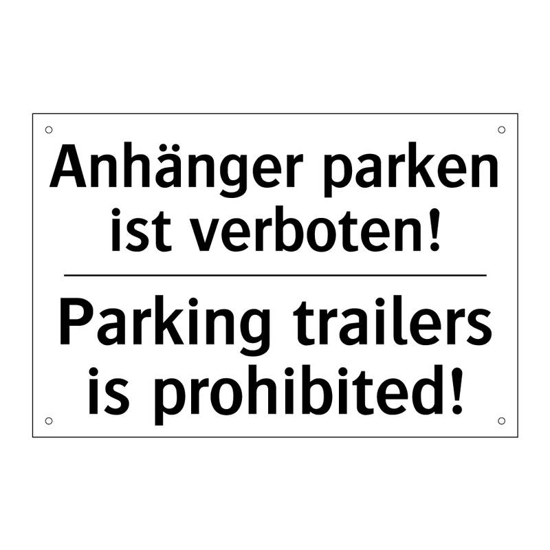 Anhänger parken ist verboten! - Parking trailers is prohibited!/.../