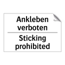 Ankleben verboten - Sticking prohibited