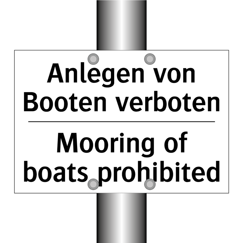 Anlegen von Booten verboten - Mooring of boats prohibited