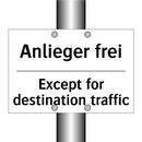 Anlieger frei - Except for destination traffic