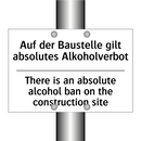 Auf der Baustelle gilt absolutes /.../ - There is an absolute alcohol ban /.../