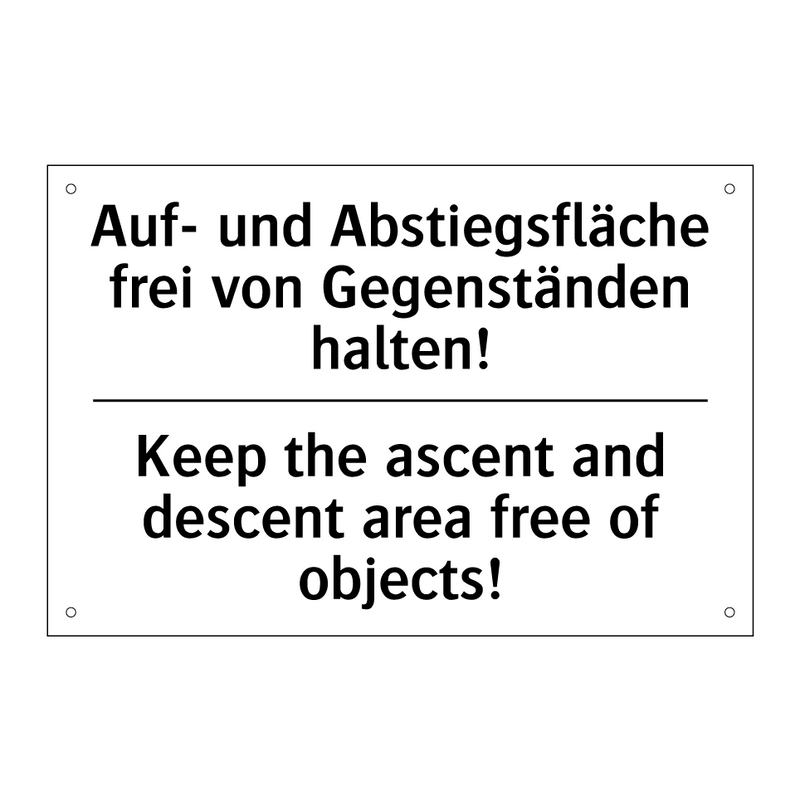 Auf- und Abstiegsfläche frei von /.../ - Keep the ascent and descent area /.../