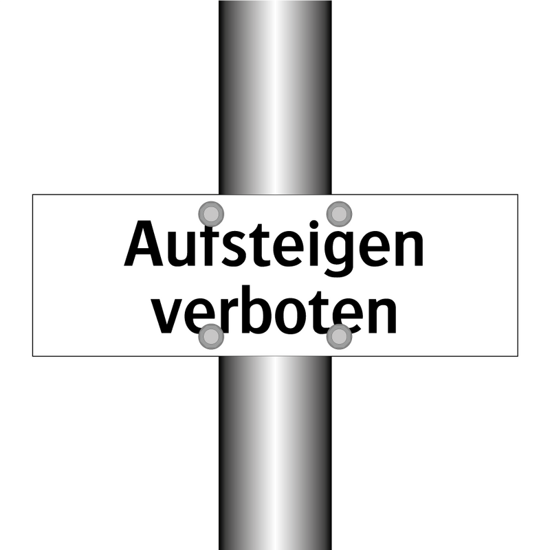 Aufsteigen verboten