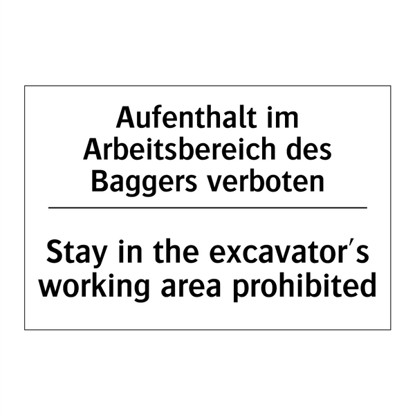 Aufenthalt im Arbeitsbereich des /.../ - Stay in the excavator's working /.../