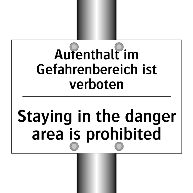 Aufenthalt im Gefahrenbereich /.../ - Staying in the danger area is /.../