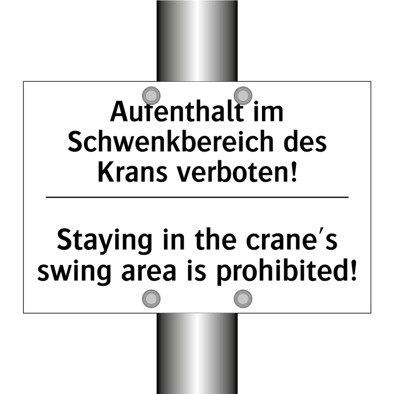Aufenthalt im Schwenkbereich des /.../ - Staying in the crane's swing area /.../