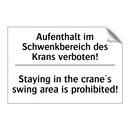 Aufenthalt im Schwenkbereich des /.../ - Staying in the crane's swing area /.../