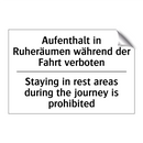 Aufenthalt in Ruheräumen während /.../ - Staying in rest areas during the /.../