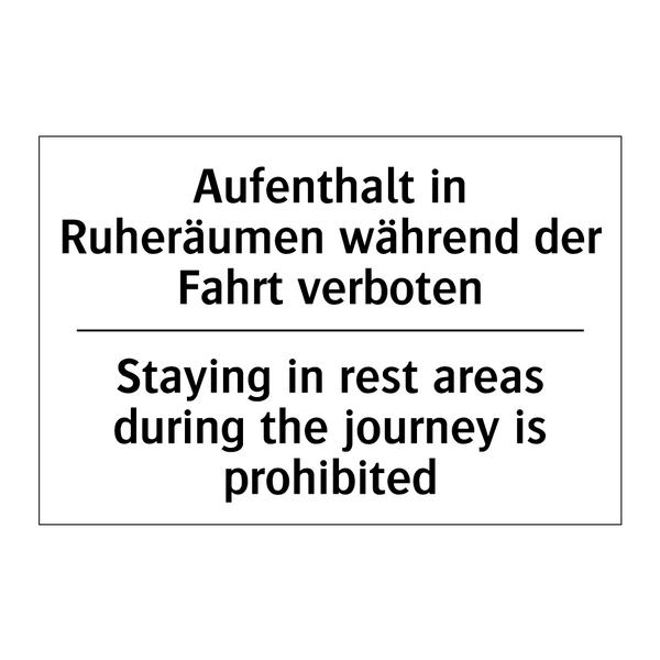 Aufenthalt in Ruheräumen während /.../ - Staying in rest areas during the /.../