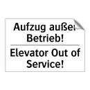 Aufzug außer Betrieb! - Elevator Out of Service!