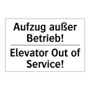 Aufzug außer Betrieb! - Elevator Out of Service!