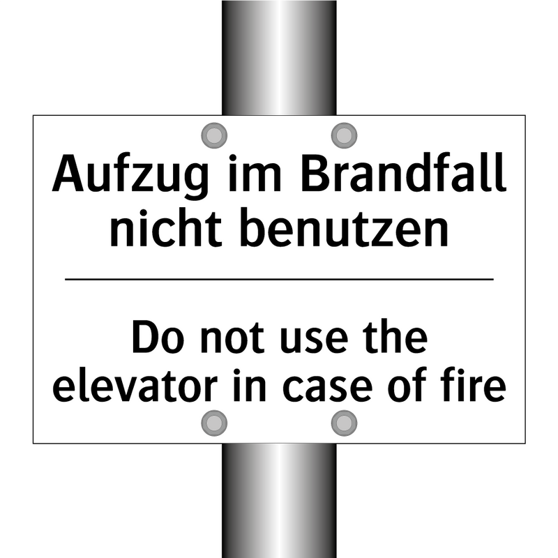 Aufzug im Brandfall nicht benutzen/.../ - Do not use the elevator in case /.../