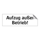Aufzug außer Betrieb!