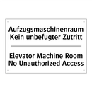 Aufzugsmaschinenraum Kein unbefugter /.../ - Elevator Machine Room No Unauthorized /.../