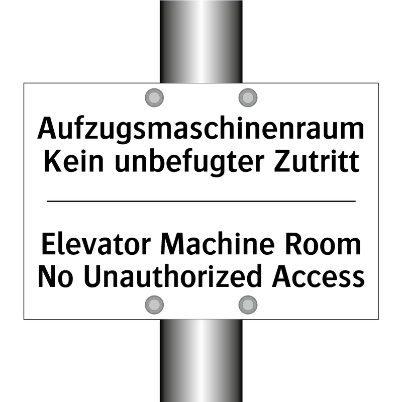 Aufzugsmaschinenraum Kein unbefugter /.../ - Elevator Machine Room No Unauthorized /.../