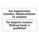 Aus hygienischen Gründen: Händeschütteln /.../ - For hygienic reasons: Shaking /.../