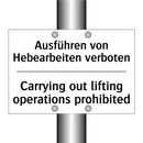 Ausführen von Hebearbeiten verboten/.../ - Carrying out lifting operations /.../