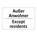 Außer Anwohner - Except residents