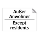 Außer Anwohner - Except residents