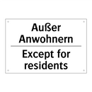 Außer Anwohnern - Except for residents