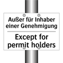 Außer für Inhaber einer Genehmigung/.../ - Except for permit holders