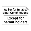 Außer für Inhaber einer Genehmigung/.../ - Except for permit holders
