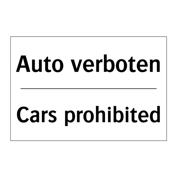 Auto verboten - Cars prohibited