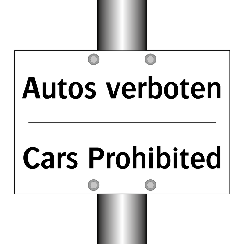 Autos verboten - Cars Prohibited