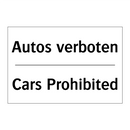 Autos verboten - Cars Prohibited