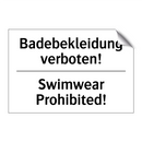 Badebekleidung verboten! - Swimwear Prohibited!