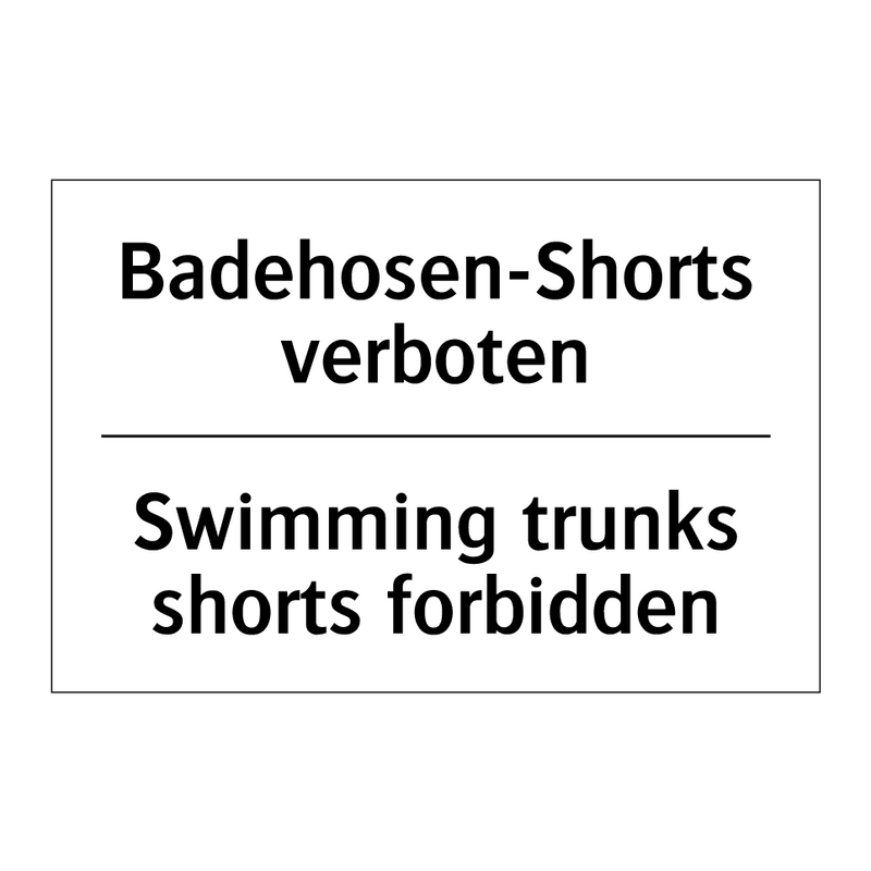 Badehosen-Shorts verboten - Swimming trunks shorts forbidden/.../