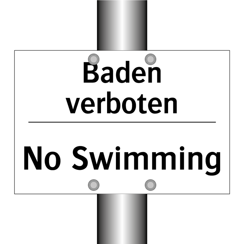 Baden verboten - No Swimming