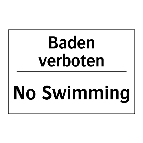 Baden verboten - No Swimming