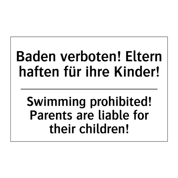 Baden verboten! Eltern haften /.../ - Swimming prohibited! Parents are /.../