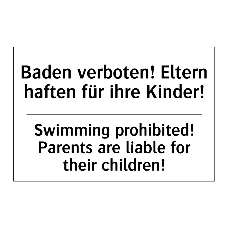 Baden verboten! Eltern haften /.../ - Swimming prohibited! Parents are /.../