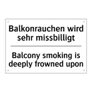 Balkonrauchen wird sehr missbilligt/.../ - Balcony smoking is deeply frowned /.../